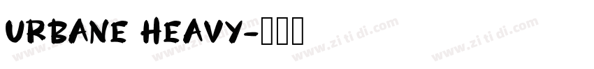 Urbane Heavy字体转换